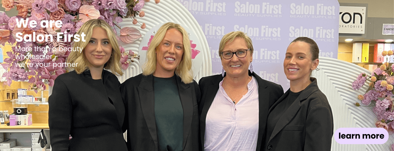 We are Salon First - More than a beauty wholesaler - we're your partner